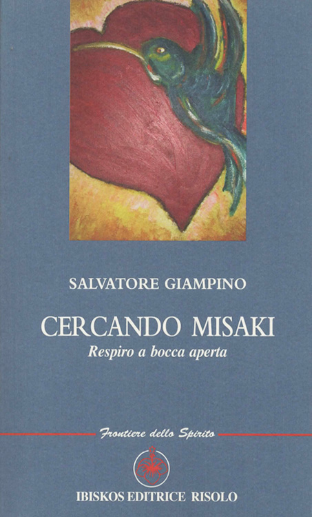 Cercando Misaki di Sal Giampino - Ibiskos Editrice Risolo